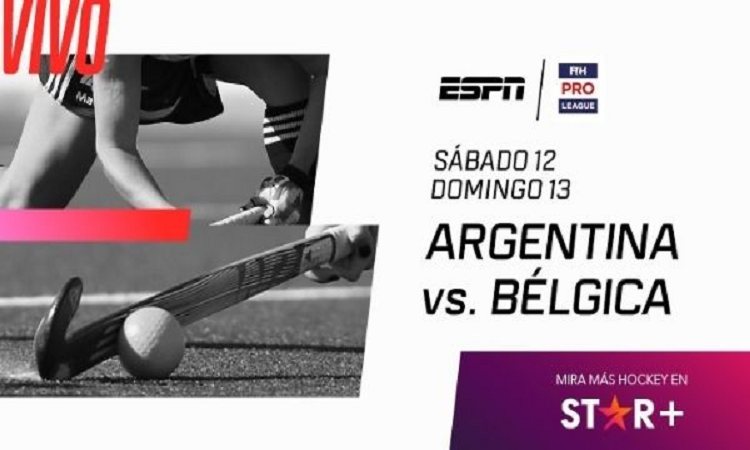 Star+ presenta Argentina vs. Bélgica en Hockey - TELEVISION