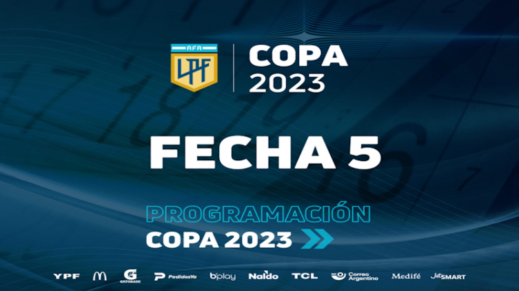 Fecha 5 de la Liga Profesional 2023 programación, horarios, televisación, árbitros y VAR - LPF
